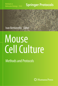 Mouse Cell Culture: Methods and Protocols