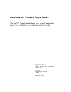 ANSYS Fatigue Module: Calculating & Displaying Fatigue Analysis Results