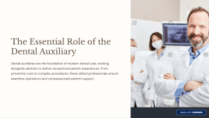 The Essential Role of Dental Auxiliaries